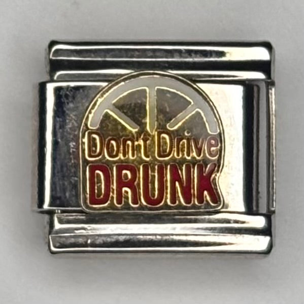 Don’t Drive Drunk Italian Charm Bracelet Link